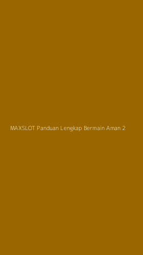 Tampilan Antarmuka Aplikasi Maxslot Panduan Lengkap Bermain Aman - 2