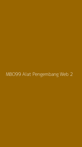 Tampilan Antarmuka Aplikasi Mbo99 Alat Pengembang Web - 2