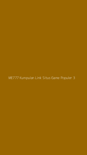 Tampilan Antarmuka Aplikasi Me777 Kumpulan Link Situs Game Populer - 3