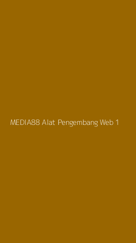 Tampilan Antarmuka Aplikasi Media88 Alat Pengembang Web - 1