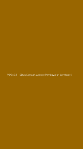Tampilan Antarmuka Aplikasi MEGA33 - Situs Dengan Metode Pembayaran Lengkap - 4