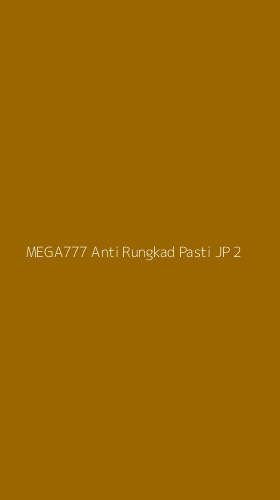 Tampilan Antarmuka Aplikasi Mega777 Anti Rungkad Pasti Jp - 2
