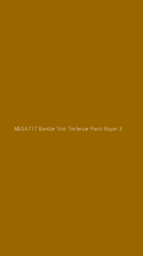 Tampilan Antarmuka Aplikasi Mega777 Bandar Slot Terbesar Pasti Bayar - 3