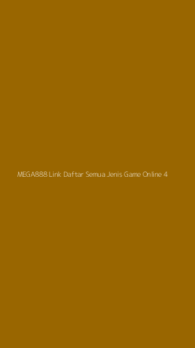 Tampilan Antarmuka Aplikasi Mega888 Link Daftar Semua Jenis Game Online - 4