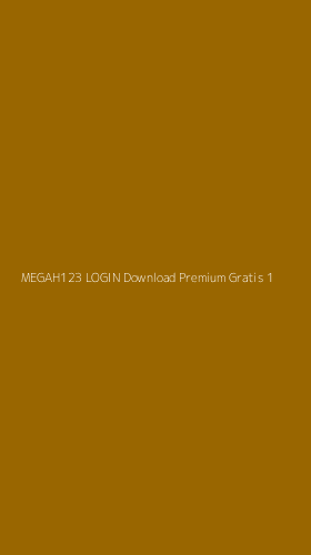 Tampilan Antarmuka Aplikasi Megah123 Login Download Premium Gratis - 1