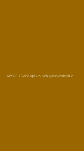 Tampilan Antarmuka Aplikasi Megapulsa88 Aplikasi Kebugaran Android - 2