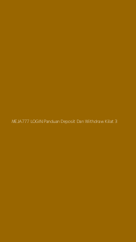 Tampilan Antarmuka Aplikasi Meja777 Login Panduan Deposit Dan Withdraw Kilat - 3