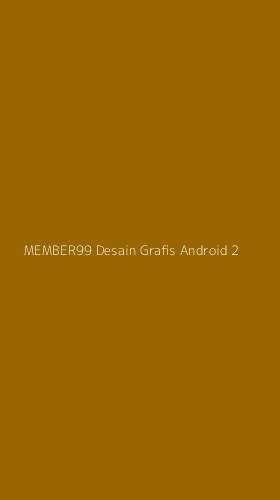 Tampilan Antarmuka Aplikasi Member99 Desain Grafis Android - 2