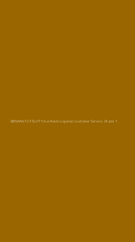 Tampilan Antarmuka Aplikasi Menang123 Slot Situs Resmi Layanan Customer Service 24jam - 1