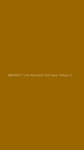 Tampilan Antarmuka Aplikasi Menang77 Link Alternatif Slot Gacor Terbaru - 2