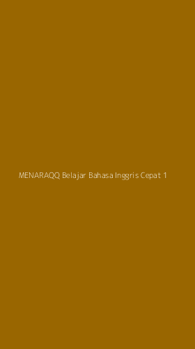 Tampilan Antarmuka Aplikasi Menaraqq Belajar Bahasa Inggris Cepat - 1