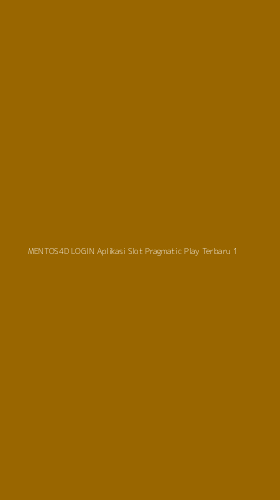 Tampilan Antarmuka Aplikasi Mentos4d Login Aplikasi Slot Pragmatic Play Terbaru - 1