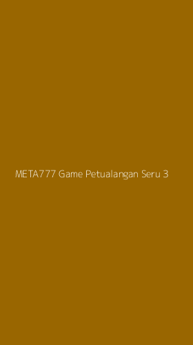 Tampilan Antarmuka Aplikasi Meta777 Game Petualangan Seru - 3