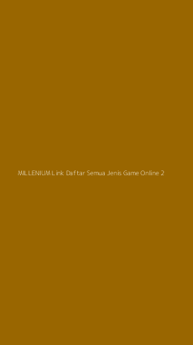 Tampilan Antarmuka Aplikasi Millenium Link Daftar Semua Jenis Game Online - 2