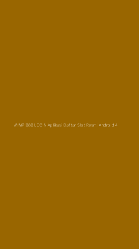 Tampilan Antarmuka Aplikasi Mimpi888 Login Aplikasi Daftar Slot Resmi Android - 4