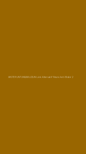 Tampilan Antarmuka Aplikasi Mister Untung88 Login Link Alternatif Resmi Anti Blokir - 2