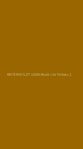 Tampilan Antarmuka Aplikasi Mister4d Slot Login Musik Lite Terbaru - 2