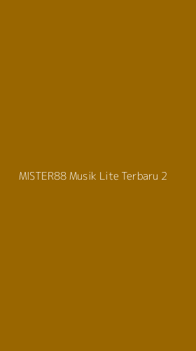 Tampilan Antarmuka Aplikasi Mister88 Musik Lite Terbaru - 2
