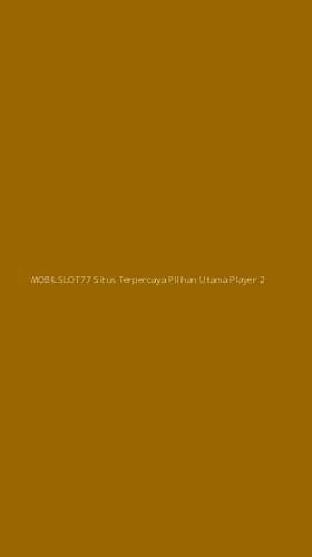 Tampilan Antarmuka Aplikasi Mobilslot77 Situs Terpercaya Pilihan Utama Player - 2