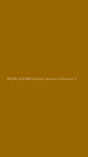 Tampilan Antarmuka Aplikasi Modalhoki88 Aplikasi Scanner Dokumen - 2