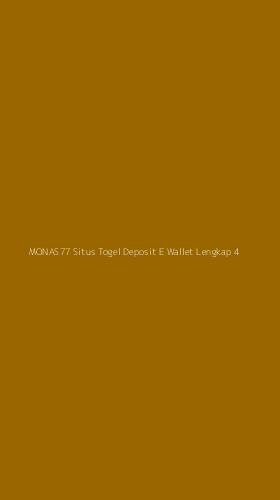 Tampilan Antarmuka Aplikasi Monas77 Situs Togel Deposit E Wallet Lengkap - 4