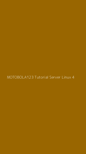 Tampilan Antarmuka Aplikasi Motobola123 Tutorial Server Linux - 4