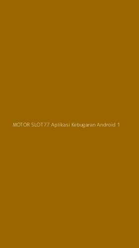 Tampilan Antarmuka Aplikasi Motor Slot77 Aplikasi Kebugaran Android - 1