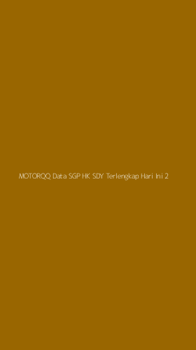 Tampilan Antarmuka Aplikasi Motorqq Data Sgp Hk Sdy Terlengkap Hari Ini - 2