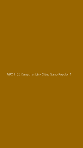 Tampilan Antarmuka Aplikasi Mpo1122 Kumpulan Link Situs Game Populer - 1