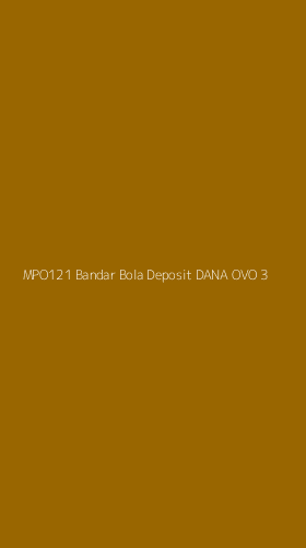 Tampilan Antarmuka Aplikasi Mpo121 Bandar Bola Deposit Dana Ovo - 3