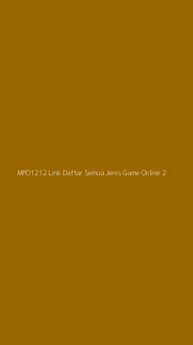 Tampilan Antarmuka Aplikasi Mpo1212 Link Daftar Semua Jenis Game Online - 2