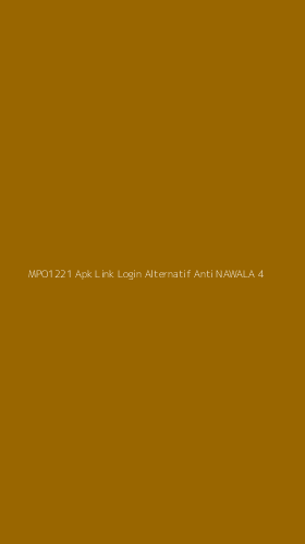 Tampilan Antarmuka Aplikasi Mpo1221 Apk Link Login Alternatif Anti Nawala - 4