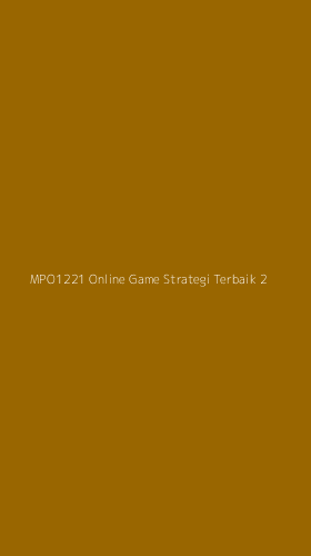 Tampilan Antarmuka Aplikasi Mpo1221 Online Game Strategi Terbaik - 2