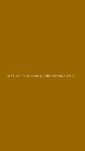 Tampilan Antarmuka Aplikasi Mpo1221 Situs Gaming Online Resmi 2026 - 3
