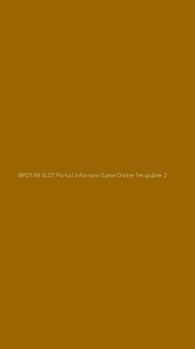 Tampilan Antarmuka Aplikasi Mpo188 Slot Portal Informasi Game Online Terupdate - 2
