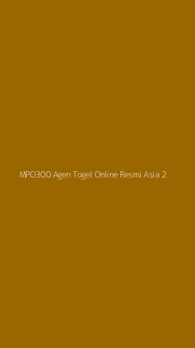 Tampilan Antarmuka Aplikasi Mpo300 Agen Togel Online Resmi Asia - 2