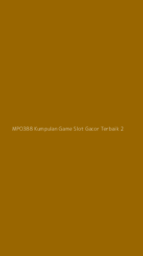 Tampilan Antarmuka Aplikasi Mpo388 Kumpulan Game Slot Gacor Terbaik - 2