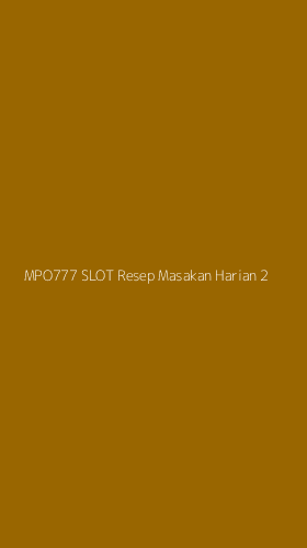 Tampilan Antarmuka Aplikasi Mpo777 Slot Resep Masakan Harian - 2