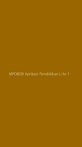 Tampilan Antarmuka Aplikasi Mpo808 Aplikasi Pendidikan Lite - 1