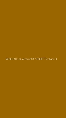 Tampilan Antarmuka Aplikasi Mpo838 Link Alternatif Sbobet Terbaru - 3