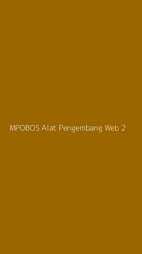 Tampilan Antarmuka Aplikasi Mpobos Alat Pengembang Web - 2