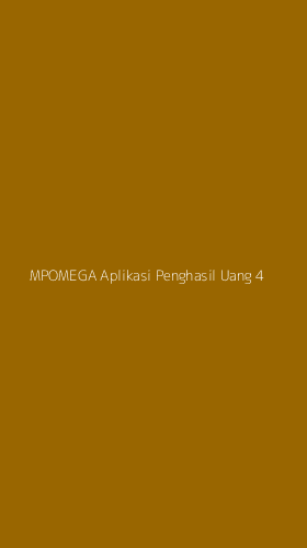 Tampilan Antarmuka Aplikasi Mpomega Aplikasi Penghasil Uang - 4