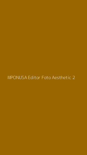 Tampilan Antarmuka Aplikasi Mponusa Editor Foto Aesthetic - 2