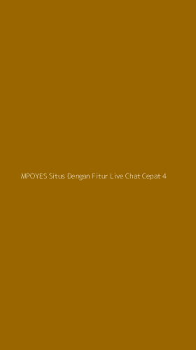 Tampilan Antarmuka Aplikasi Mpoyes Situs Dengan Fitur Live Chat Cepat - 4
