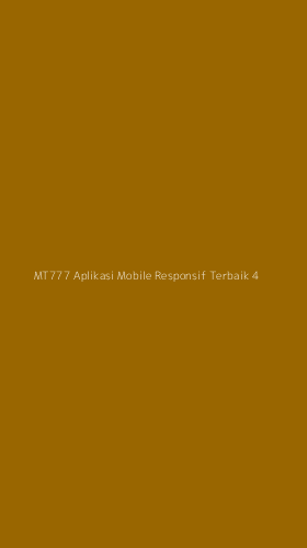 Tampilan Antarmuka Aplikasi Mt777 Aplikasi Mobile Responsif Terbaik - 4