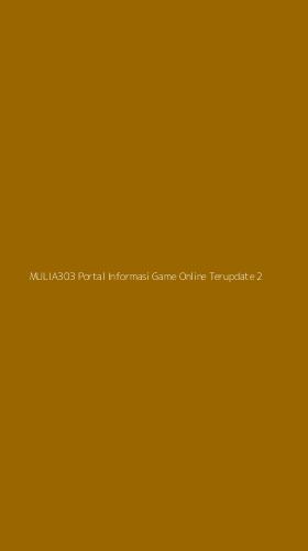 Tampilan Antarmuka Aplikasi Mulia303 Portal Informasi Game Online Terupdate - 2