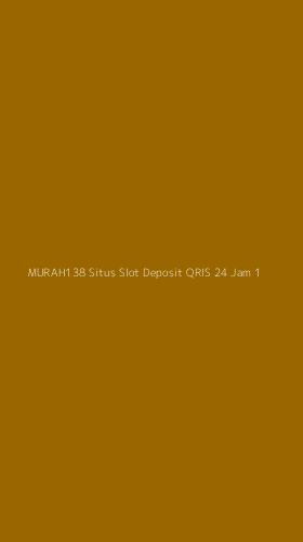 Tampilan Antarmuka Aplikasi Murah138 Situs Slot Deposit Qris 24 Jam - 1