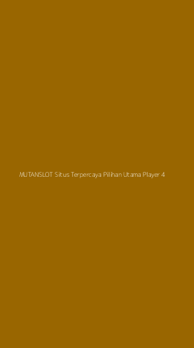 Tampilan Antarmuka Aplikasi Mutanslot Situs Terpercaya Pilihan Utama Player - 4