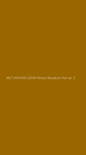 Tampilan Antarmuka Aplikasi Mutiara99 Login Resep Masakan Harian - 2