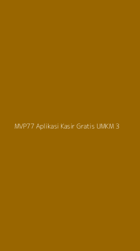 Tampilan Antarmuka Aplikasi Mvp77 Aplikasi Kasir Gratis Umkm - 3